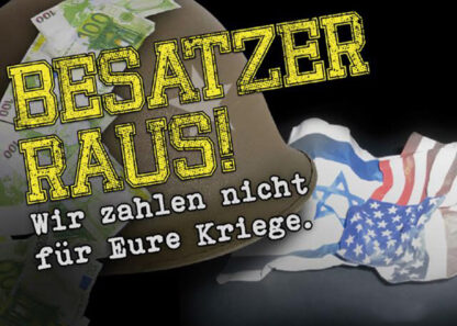 Aufkleber, Besatzer raus, Wir zahlen nicht für eure Kriege