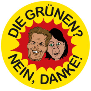 Aufkleber, Die Grünen nein danke