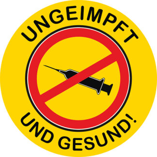 Aufkleber/Sticker - Ungeimpft und gesund (Stickerset 10 Stück), Jetzt kaufen und sparen