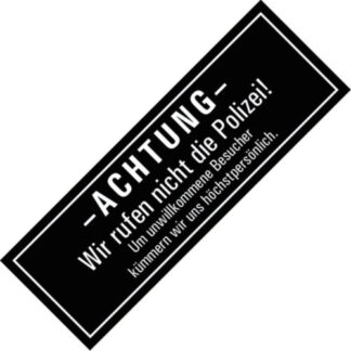 Aufkleber, Wir rufen nicht die Polizei