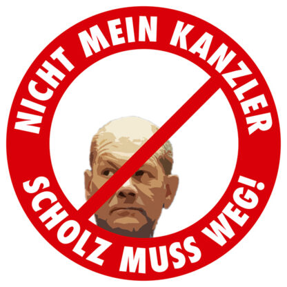 Aufkleber - Nicht mein Kanzler, Scholz muß weg