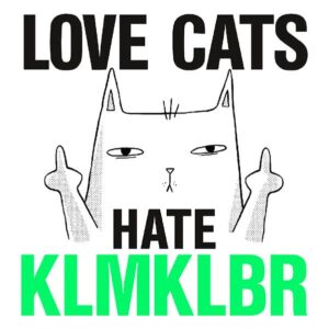 Aufkleber/Sticker - Love Cats, Hate KLMKLBR