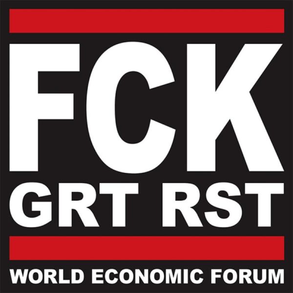 Aufkleber FCK GRT RST World Economic Forum