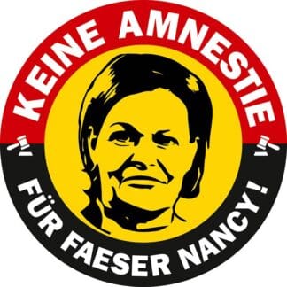 Aufkleber Sticker, Keine Amnestie für Faeser Nancy