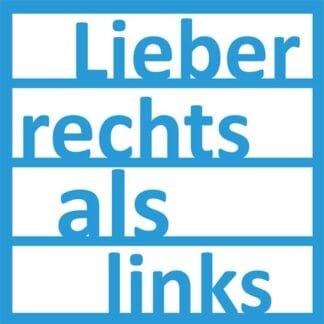 Aufkleber Sticker, Lieber rechts als links