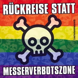 Aufkleber Sticker, Rückreise statt Messerverbotszone